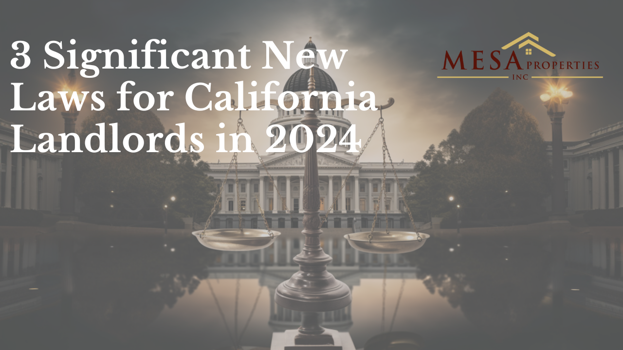 3 Significant New Laws for California Landlords in 2024